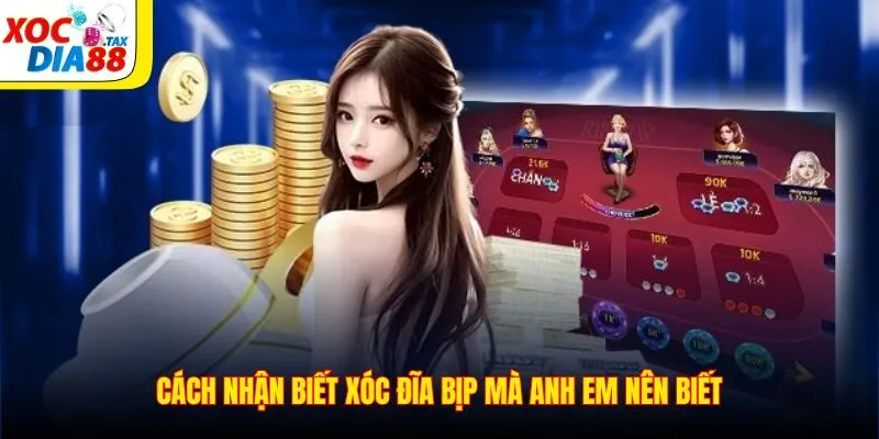 Cách nhận biết xóc đĩa bịp mà anh em nên biết