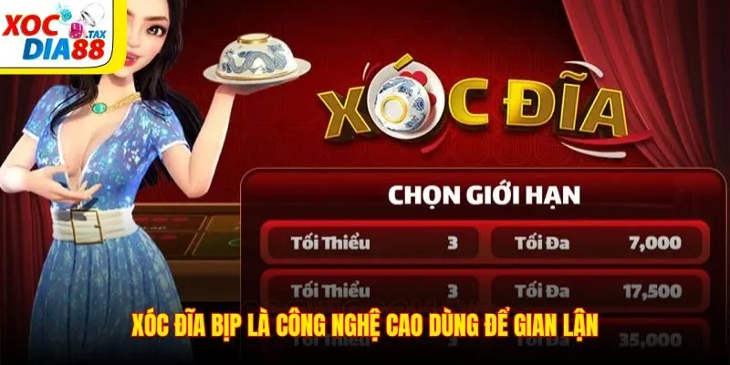 Xóc đĩa bịp là công nghệ cao dùng để gian lận