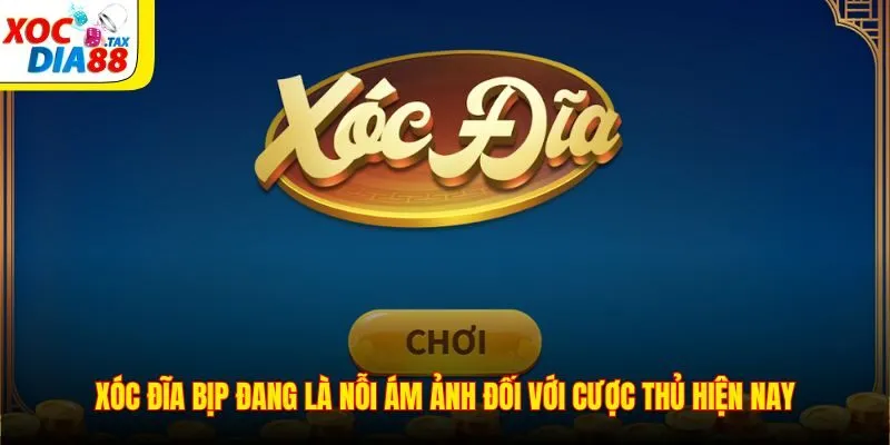 Xóc đĩa bịp đang là nỗi ám ảnh đối với cược thủ hiện nay