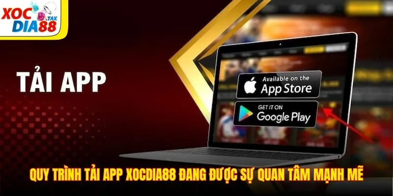 Quy trình tải app Xocdia88 đang được sự quan tâm mạnh mẽ